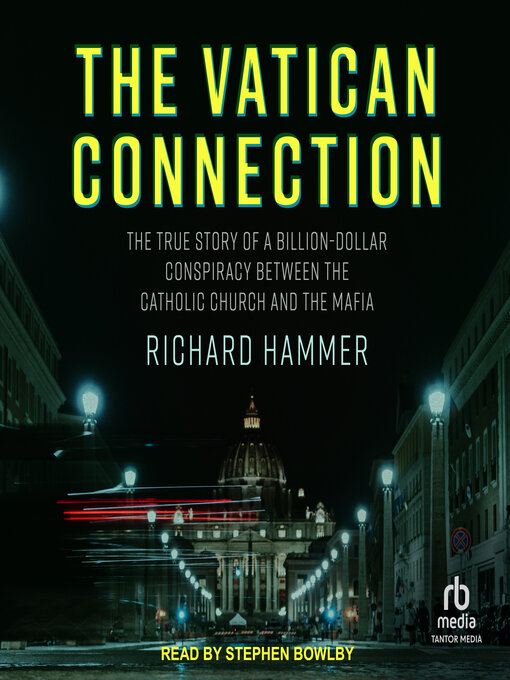 Title details for The Vatican Connection by Richard Hammer - Available